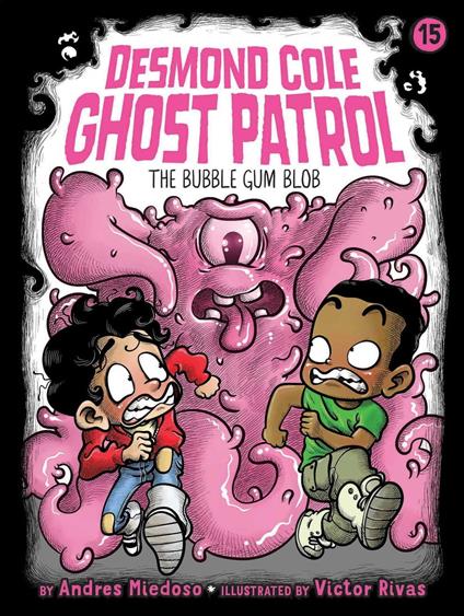 The Bubble Gum Blob - Andres Miedoso,Victor Rivas - ebook