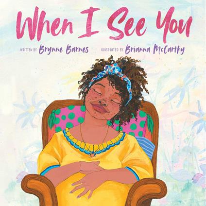 When I See You - Brynne Barnes,Brianna McCarthy - ebook