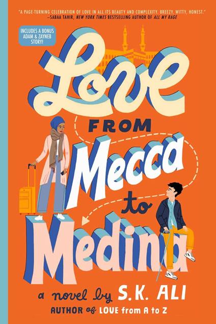 Love from Mecca to Medina - S. K. Ali - ebook