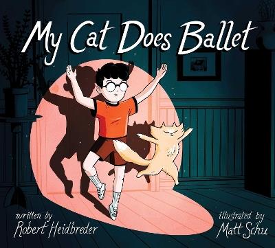 My Cat Does Ballet - Robert Heidbreder - cover