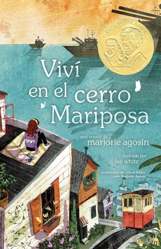 Viví en el cerro Mariposa (I Lived on Butterfly Hill) - Marjorie Agosin,Lee White,Alison Ridley - ebook