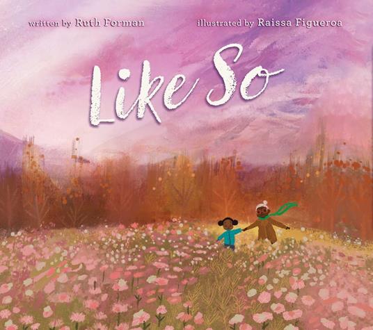 Like So - Ruth Forman,Raissa Figueroa - ebook