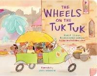 The Wheels on the Tuk Tuk - Kabir Sehgal,Surishtha Sehgal - cover