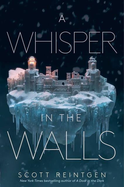 A Whisper in the Walls - Scott Reintgen - ebook