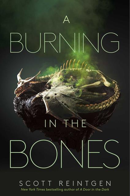 A Burning in the Bones - Scott Reintgen - ebook
