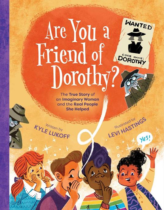 Are You a Friend of Dorothy? - Kyle Lukoff,Levi Hastings - ebook