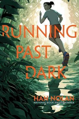 Running Past Dark - Han Nolan - cover