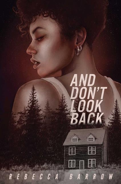 And Don't Look Back - Rebecca Barrow - ebook