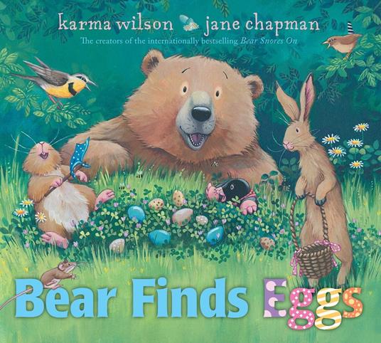 Bear Finds Eggs - Karma Wilson,Jane Chapman - ebook