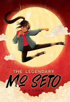 The Legendary Mo Seto - A. Y. Chan - cover