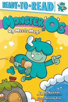 Og Meets Mog!: Ready-To-Read Pre-Level 1 - Ame Dyckman - cover