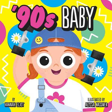 '90s Baby - Hannah Eliot,Alyssa Nassner - ebook