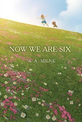 Now We Are Six - A. A. Milne - cover