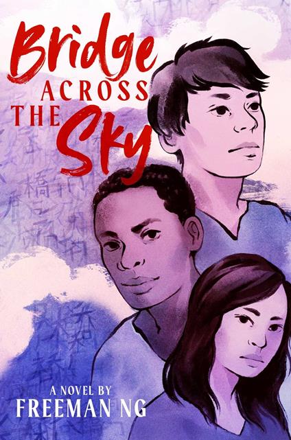 Bridge Across the Sky - Freeman Ng - ebook