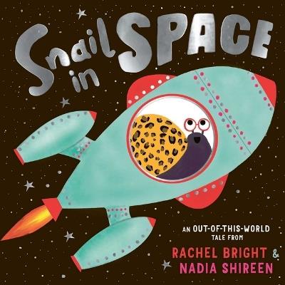 Snail in Space - Rachel Bright - cover