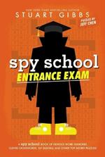 Spy School Entrance Exam: A Spy School Book of Devious Word Searches, Clever Crosswords, Sly Sudoku, and Other Top Secret Puzzles!