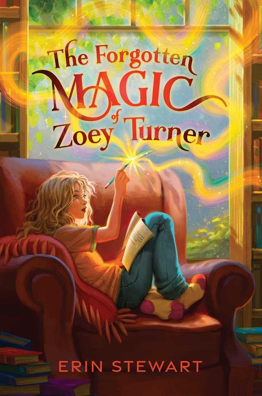 The Forgotten Magic of Zoey Turner - Erin Stewart - ebook