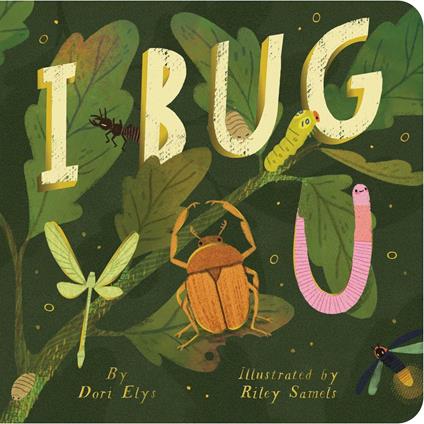 I Bug You - Dori Elys,Riley Samels - ebook