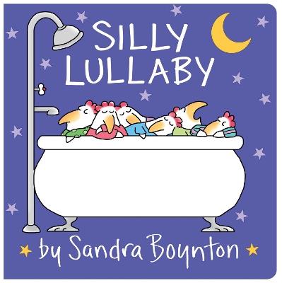 Silly Lullaby: Oversized Lap Board Book - Sandra Boynton - cover