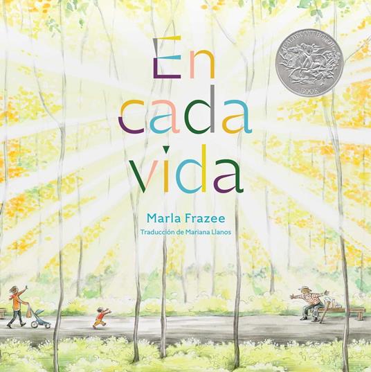 En cada vida (In Every Life) (Premio de Honor Caldecott) - Marla Frazee,mariana llanos - ebook