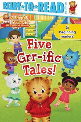 Five Grr-Ific Tales!: Friends Forever!; Daniel Goes Camping!; Clean-Up Time!; Daniel Visits the Library; Baking Day! - Various - cover