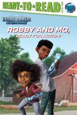 Robby and Mo, Ready for Action!: Ready-To-Read Level 2