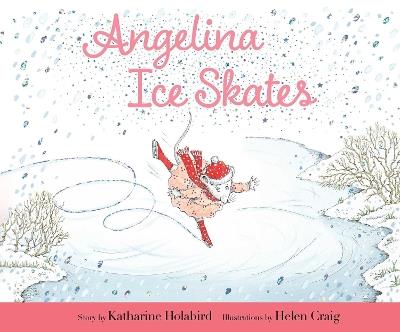 Angelina Ice Skates - Katharine Holabird - cover