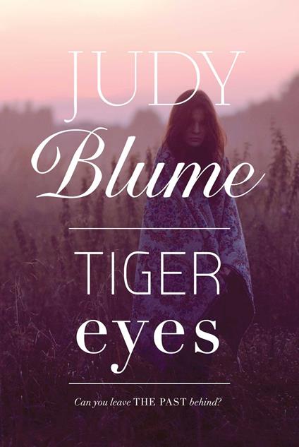 Tiger Eyes - Judy Blume - ebook