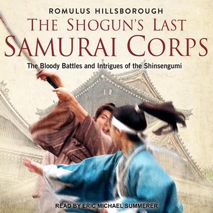 The Shogun's Last Samurai Corps