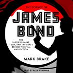 The Science of James Bond