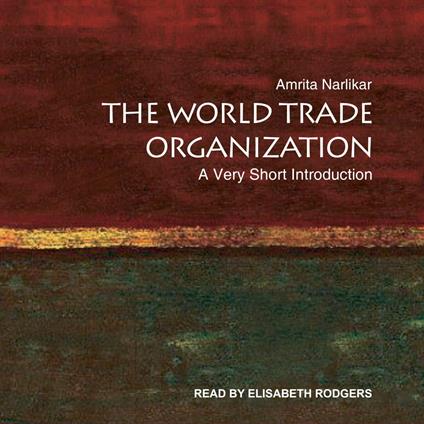 The World Trade Organization