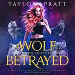 A Wolf Betrayed