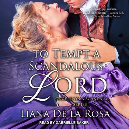 To Tempt A Scandalous Lord