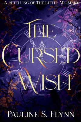 The Cursed Wish - Pauline S. Flynn - cover