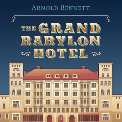 The Grand Babylon Hotel