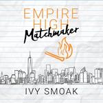 Empire High Matchmaker