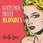 Gentlemen Prefer Blondes