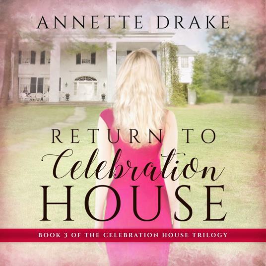 Return to Celebration House