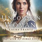 An Uncommon Woman