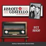 Abbott and Costello: Pet Shop