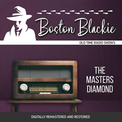 Boston Blackie: The Masters Diamond