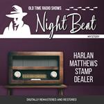 Night Beat: Harlan Matthews Stamp Dealer