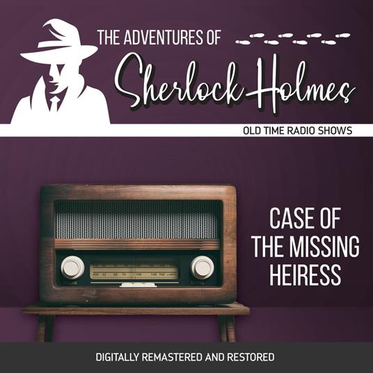 The Adventures of Sherlock Holmes: Case of the Missing Heiress - Boucher,  Anthony - Green, Dennis - Audiolibro in inglese | IBS