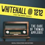 Whitehall 1212: The Case of Thomas Applebee