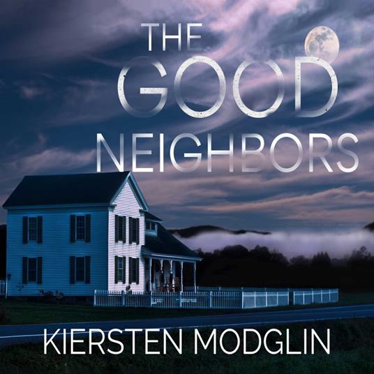 The Good Neighbors