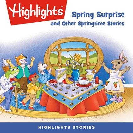 Spring Surprise and Other Springtime Stories