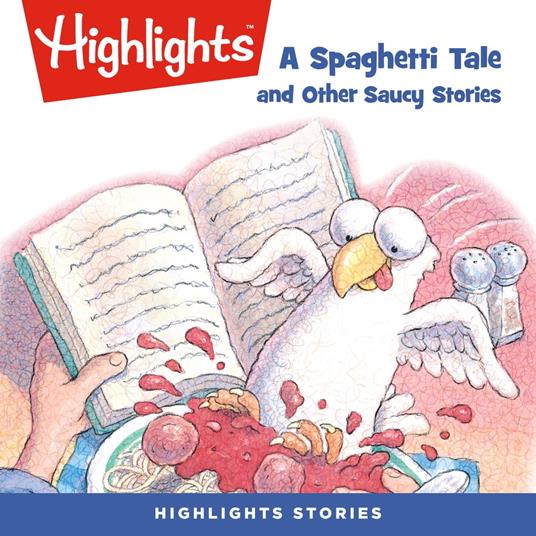 A Spaghetti Tale and Other Saucy Stories