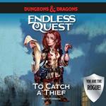 Dungeons & Dragons: To Catch a Thief