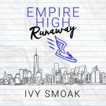 Empire High Runaway