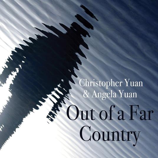 Out of a Far Country